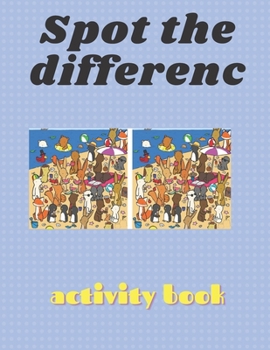 Paperback Spot the differenc: activity book for kids and adults with calming graphics Book