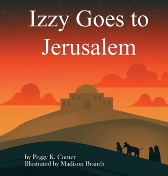 Hardcover Izzy Goes to Jerusalem Book
