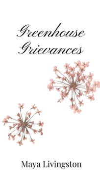 Hardcover Greenhouse Grievances Book