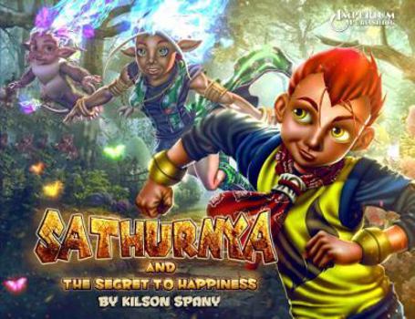 Paperback Sathurnya: And The Secret To Happiness Book