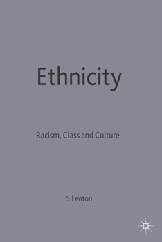 Ethnicity: Racism, Class and Culture - Book  of the Key Concepts (Polity)