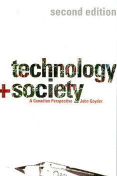 Paperback Technology and Society: A Canadian Perspective, Second Edition Book