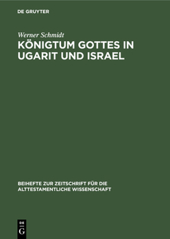 Hardcover Königtum Gottes in Ugarit Und Israel: Zur Herkunft Der Königsprädikation Jahwes [German] Book