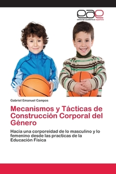 Paperback Mecanismos y Tácticas de Construcción Corporal del Género [Spanish] Book