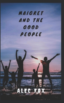 Paperback Maigret and the Good People Book