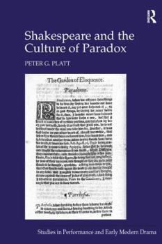 Paperback Shakespeare and the Culture of Paradox Book