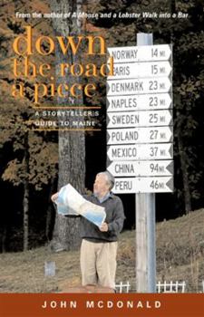 Paperback Down the Road a Piece: A Storyteller's Guide to Maine Book