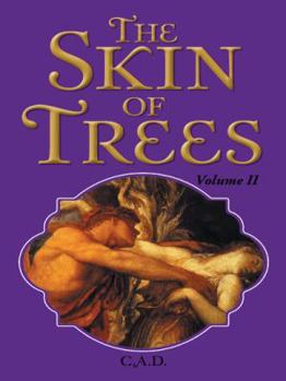 Paperback The Skin of Trees: Volume II Book
