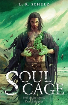 Soul Cage - Book #1 of the Soulbreaker