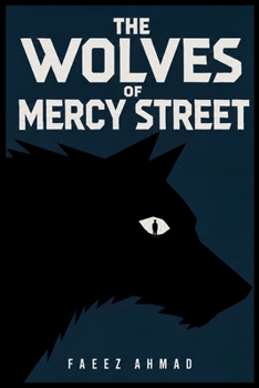 Paperback The Wolves of Mercy Street Book