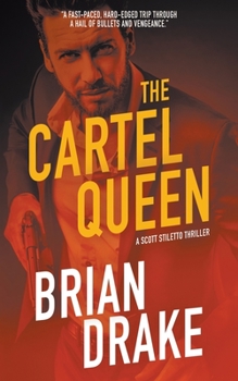 Paperback The Cartel Queen: A Scott Stiletto Thriller Book