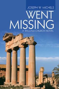 Paperback Went Missing: A William Church Novel Book