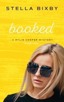 Booked: A Rylie Cooper Mystery - Book #9 of the Rylie Cooper Mysteries