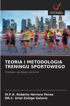TEORIA I METODOLOGIA TRENINGU SPORTOWEGO: Podstawy i podstawy szkolenia (Polish Edition)