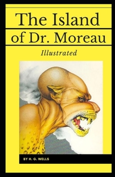 Paperback The Island of Dr. Moreau Illustrated: penguin classics Book