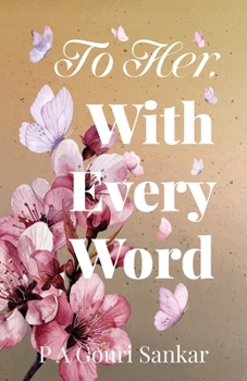Paperback To Her, With Every Word Book