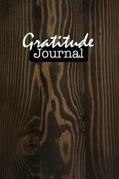 Paperback Gratitude Journal: (Rustic Wood Grain 6x9) Book