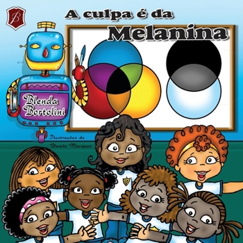 Paperback A culpa é da Melanina [Portuguese] Book