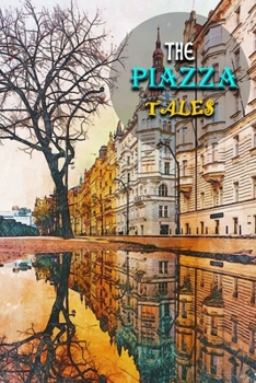 Paperback The Piazza Tales: Annotated Book
