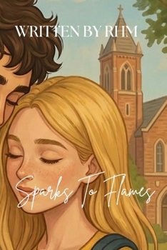 Book Eight: Sparks To Flames: A Theodore Bennett Love Story (The Fire and Flames Legacy)