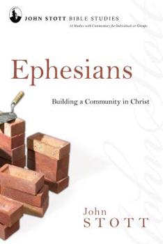 Paperback Ephesians: Building a Community in Christ Book