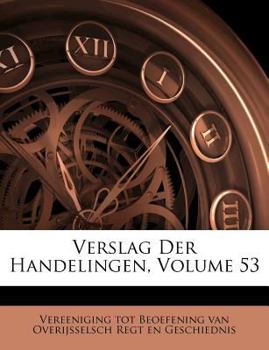 Paperback Verslag Der Handelingen, Volume 53 [Dutch] Book