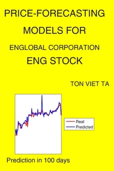 Paperback Price-Forecasting Models for ENGlobal Corporation ENG Stock Book