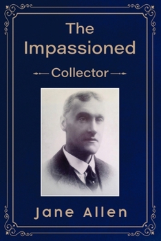 Paperback The Impassioned Collector Book