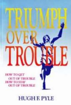 Paperback Triumph Over Trouble Book