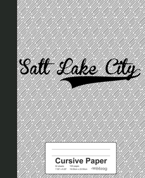 Paperback Cursive Paper: SALT LAKE CITY Notebook Book