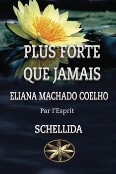 Plus Forte Que Jamais (French Edition)