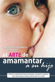 El Arte de Amamantar a Su Hijo