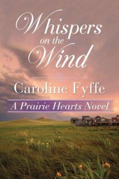 Whispers on the Wind - Book #5 of the Prairie Hearts