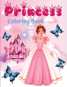 Paperback Princess coloring book: 60 unique and beautiful designs for girls aged 3-9 years - a great gift Book