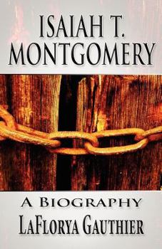 Paperback Isaiah T. Montgomery: A Biography Book