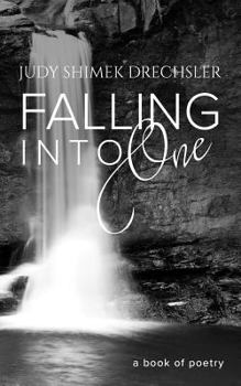 Paperback Falling Into One: a book of poetry Book