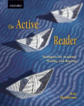 Paperback The Active Reader: Strategies for Academic Reading and Writing Book