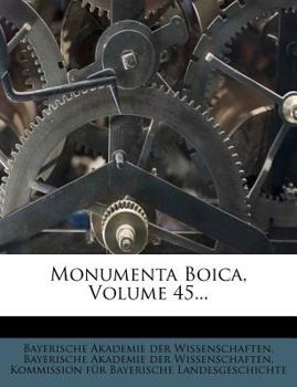 Paperback Monumenta Boica, Volume 45... [German] Book