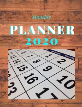 Paperback Monthly Planner 2020: 2020 Monthly Planner: Two Year - Monthly Calendar Planner - 24 Months Jan 2020 to Dec 2020 For Academic Agenda Schedul Book