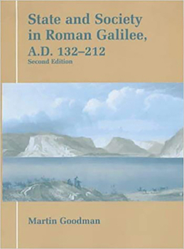 State and Society in Roman Galilee (Parkes-Wiener Series on Jewish Studies)