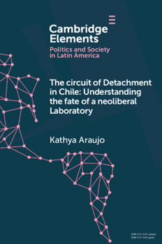 Paperback The Circuit of Detachment in Chile Book