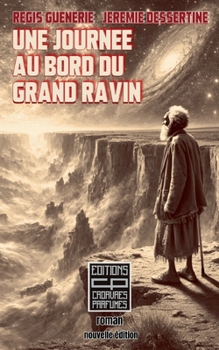 Paperback Une journée au bord du grand ravin [French] Book