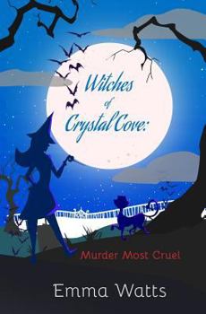 Paperback Witches of Crystal Cove: Murder Most Cruel Book