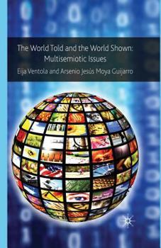 Paperback The World Told and the World Shown: Multisemiotic Issues Book