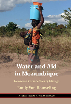 Hardcover Water and Aid in Mozambique Book