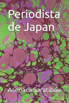 Periodista de Japan (Spanish Edition)