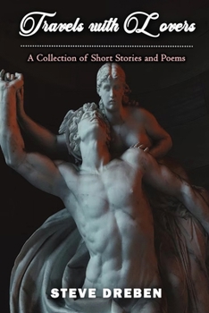 Paperback Travels with Lovers: A Collection of Short Stories & Poems Book