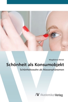 Paperback Schönheit als Konsumobjekt [German] Book