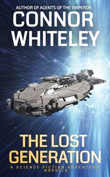 Paperback The Lost Generation: A Science Fiction Adventure Novella Book