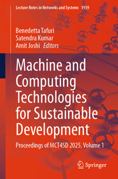 Paperback Machine and Computing Technologies for Sustainable Development: Proceedings of McT4sd 2025, Volume 1 Book